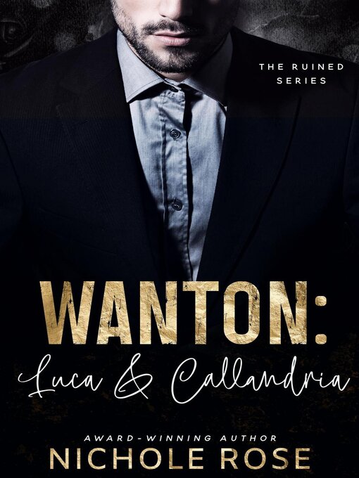 Title details for Wanton by Nichole Rose - Available